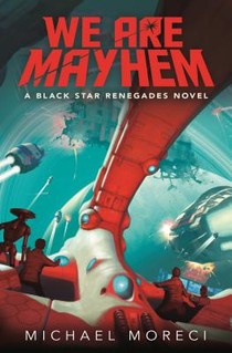 We Are Mayhem