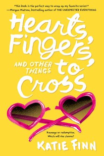Hearts, Fingers, and Other Things to Cross