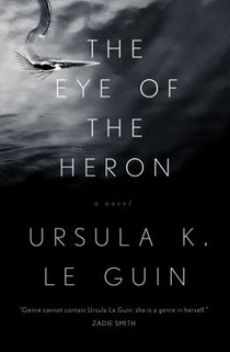 The Eye of the Heron