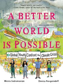 A Better World Is Possible: Global Youth Confront the Climate Crisis