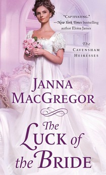 The Luck of the Bride: The Cavensham Heiresses