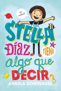 Stella Diaz tiene algo que decir [Spanish edition]