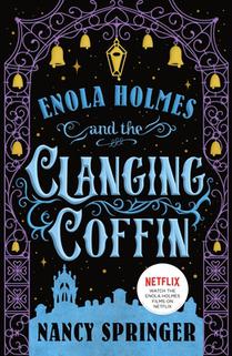 The Enola Holmes and the Clanging Coffin