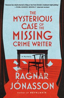 The Mysterious Case of the Missing Crime Writer: A Mystery