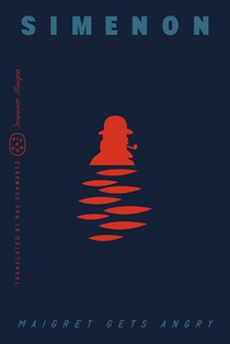 Maigret Gets Angry (Inspector Maigret)