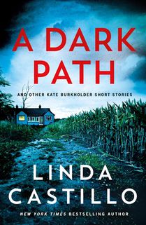Dark Path: And Other Kate Burkholder Short Stories