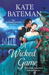A Wicked Game: The Ruthless Rivals