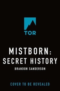 The Mistborn: Secret History