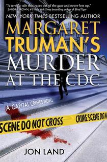Margaret Truman's Murder at the CDC
