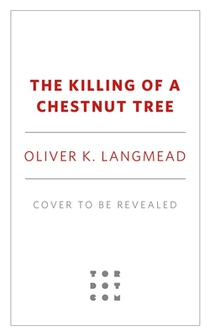 Killing of a Chestnut Tree