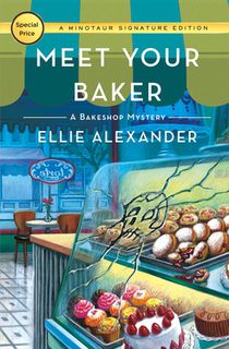 Meet Your Baker: A Bakeshop Mystery