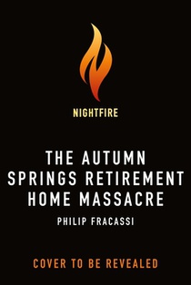 Autumn Springs Retirement Home Massacre