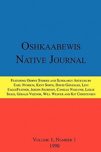 Oshkaabewis Native Journal (Vol. 1, No. 1)