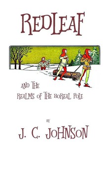 REDLEAF AND THE REALMS OF THE BOREAL POLE