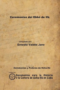 Ceremonias del Ebbó de Ifá