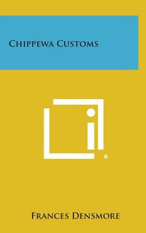 Chippewa Customs