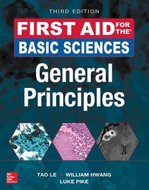 First Aid for the Basic Sciences: General Principles, Third Edition voorzijde