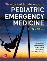 Strange and Schafermeyer's Pediatric Emergency Medicine, Fifth Edition