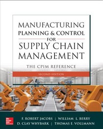 Manufacturing Planning and Control for Supply Chain Management: The CPIM Reference, Second Edition voorzijde