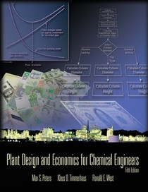 Plant Design and Economics for Chemical Engineers, Fifth Edition (Pod)