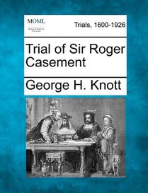Trial of Sir Roger Casement