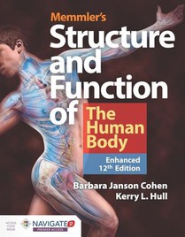Memmler's Structure & Function Of The Human Body, Enhanced Edition