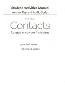 SAM Answer Key with Audio Script for Valette/Valette's Contacts: Langue et culture fran aises, 9th