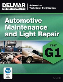 ASE Technician Test Preparation Automotive Maintenance and Light Repair (G1) voorzijde