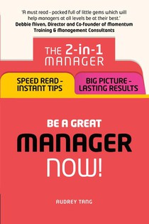Be a Great Manager – Now!