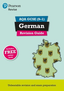 Pearson REVISE AQA GCSE German Revision Guide: incl. online revision and audio - for 2025 exams