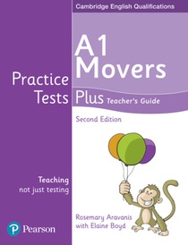 Practice Tests Plus A1 Movers Teacher's Guide