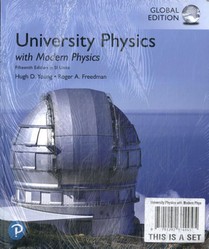 University Physics with Modern Physics, Global Edition, 15th edition