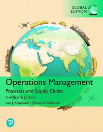 Operations Management: Processes and Supply Chains, [GLOBAL EDITION]