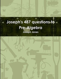 Joseph's 487 questions to Pre-Algebra