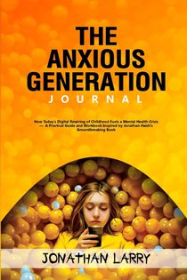 The Anxious Generation Journal