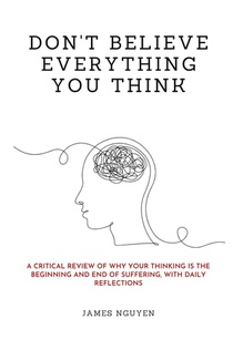 Don't Believe Everything You Think