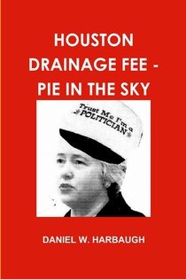 HOUSTON DRAINAGE FEE - PIE IN THE SKY