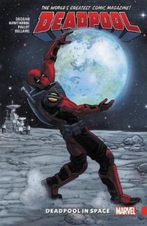 Deadpool: World's Greatest Vol. 9: Deadpool in Space voorzijde