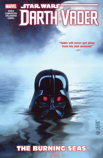 Star Wars: Darth Vader: Dark Lord of the Sith Vol. 3 - The Burning Seas voorzijde