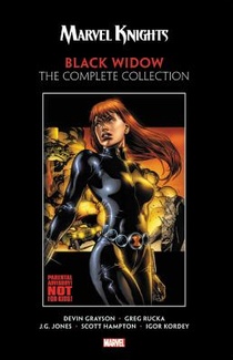 MARVEL KNIGHTS: Black Widow By Grayson & Rucka - The Complete Collection voorzijde