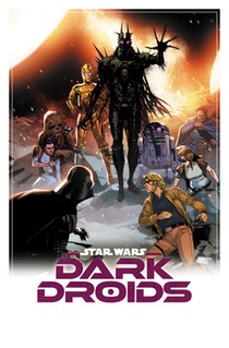Star Wars: Dark Droids Omnibus