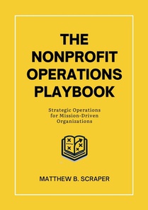 The Nonprofit Operations Playbook