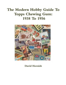 The Modern Hobby Guide To Topps Chewing Gum