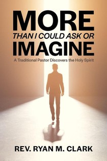 More Than I Could Ask or Imagine