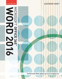 Illustrated MicrosoftA® Office 365 & Word 2016