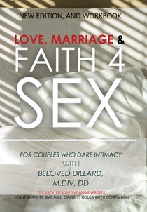 Dillard, B: Love, Marriage, Faith4Sex