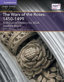 A/AS Level History for AQA The Wars of the Roses, 1450–1499 Student Book voorzijde