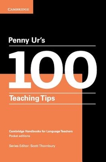 Penny Ur's 100 Teaching Tips Pocket Editions