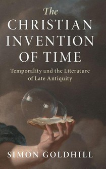 The Christian Invention of Time