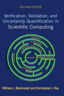 Verification, Validation, and Uncertainty Quantification in Scientific Computing